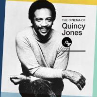 The cinema of Quincy Jones / Quincy Jones, comp. | Jones, Quincy (1933-....). Compositeur. Comp.