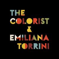 The Colorist & Emiliana Torrini | Torrini, Emiliana. Compositeur. Artiste de spectacle