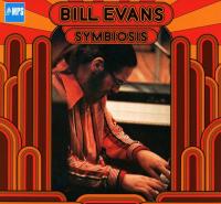 Symbiosis / Bill Evans, p. | Evans, Bill (1929-1980) - pianiste. Interprète