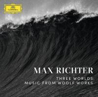 Three worlds : Music of wool works / Max Richter, comp. | Richter, Max (1966-....). Compositeur. Comp.