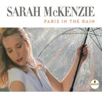Paris in the rain / Sarah McKenzie | McKenzie, Sarah