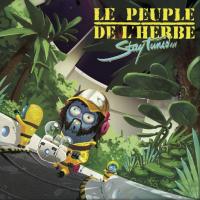 Stay tuned / Peuple de l'Herbe (Le), ens. voc. & instr. | Peuple de l'Herbe (Le). Musicien. Ens. voc. & instr.
