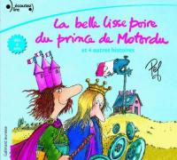Couverture de La Belle lisse poire du Prince de Motordu et 4 autres histoires