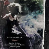 Mignon / Bent Sorensen, comp. | Sorensen, Bent (1958-....). Compositeur
