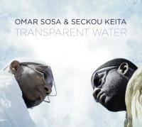 Transparent water / Omar Sosa | Sosa, Omar
