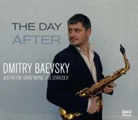Day after (The) / Dmitry Baevsky, saxo a | Baevsky, Dmitry. Interprète
