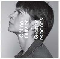 Grands espaces / Céline Ollivier, comp., chant, guit. | Ollivier, Céline. Interprète