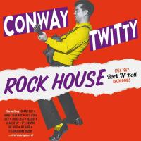 Rock house : 1956-1962 rock'n'roll recordings / Conway Twitty, chant, guit. | Twitty, Conway. Interprète