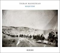 Requiem / Tigran Mansurian, comp. | Mansurian, Tigran (1939-) - compositeur arménien. Compositeur