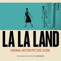 La la land : bande originale du film de Damien Chazelle | Hurwitz, Justin (1985-....). Compositeur