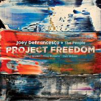 Project freedom | DeFrancesco, Joey (1971-....)