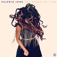 The order of time Valerie June, chant, guit., banjo