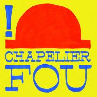 ! | Chapelier Fou - Le