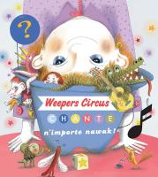 Weepers Circus chante n'importe nawak ! / Weepers Circus, ens. voc. & instr. | Gotainer, Richard. Interprète
