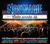 Nostalgie présente Cette année-là : toutes les chansons qui ont marqué votre année ! / Claude François | François, Claude (1939-1978)
