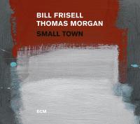 Small town | Frisell, Bill (1951-....)