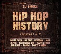 Hip hop history : chapters 1 & 2 | Dj Smoke