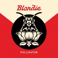 Pollinator / Blondie | Blondie. Musicien
