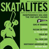 Independence ska and the far east sound / The Skatalites | McCook, Tommy. Musicien. Sax
