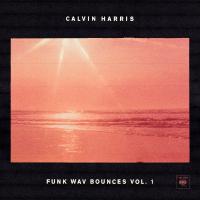 Funk wav bounces, vol. 1 / Calvin Harris | 