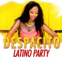Despacito latino party / Luis Fonsi ; Shakira feta. Maluma ; Kamaleon... [et al.] | El Dusty