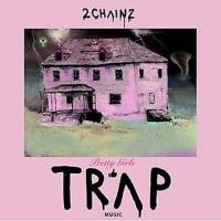 Pretty girls like trap music / 2 Chainz, chant | 2 Chainz. Interprète