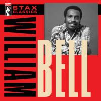 Stax classics | Bell, William
