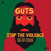 Stop the violence | Guts