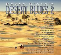 Rêves d'oasis : desert blues, vol. 2 / Boubacar Traoré | Traoré, Boubacar