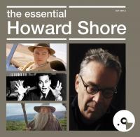 essential Howard Shore (The) : B.O.F. / Howard Shore, comp. | Shore, Howard. Compositeur