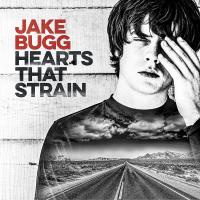 Hearts that strain / Jake Bugg, comp., guit., chant | Jake Bugg