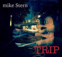 Trip / Mike Stern, guit. | Stern, Mike (1953-....). Musicien. Guit.