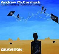 Graviton / Andrew McCormack, comp. & p. | Mccormack, Andrew. Compositeur. Comp. & p.