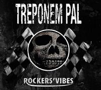 Rockers' vibes / Treponem Pal | Treponem Pal