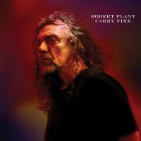 Carry fire Robert Plant, comp., chant