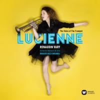 Voice of the trumpet (The) | Renaudin Vary, Lucienne
