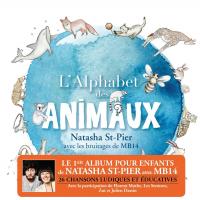 Alphabet des animaux (L') / Natasha St-Pier, chant | St-Pier, Natasha (1981-....). Chanteur. Chant