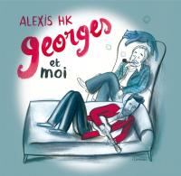 Georges & moi / Alexis HK, guit. & chant | Alexis HK