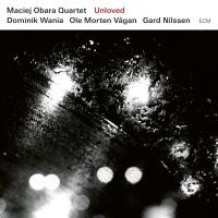 Unloved / Maciej Obara, saxo a | Obara, Maciej - Saxophoniste. Interprète