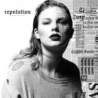 Reputation | Swift, Taylor (1989-....)