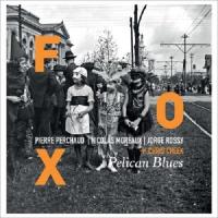 Pelican blues / Fox, ens. instr. | Cheek, Chris. Musicien. Saxophone