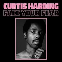 Face your fear | Harding, Curtis