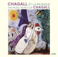 Chagall et la musique / Anonyme, comp. |  Anonyme