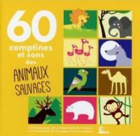 60 comptines et sons des animaux sauvages | Anonyme
