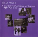 Prisoners of love : a smattering of scintillating senescent songs 1985-2003 | Yo La Tengo. Musicien