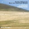 Eastern approaches : music from former Soviet Republics | Giya Kancheli. Compositeur