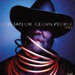 Clovis people vol. 3 | Otis Taylor (1948-.... ). Compositeur. Chanteur