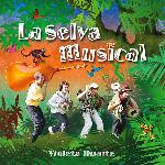 La selva musical | Violeta Duarte. Compositeur. Chanteur