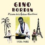 Virtuose de la guitare hawaiienne | Gino Bordin (1899-1977). Compositeur. Guitare hawaïenne