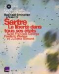 Sartre, la liberté dans tous ses états | Raphaël Enthoven (1975-....)